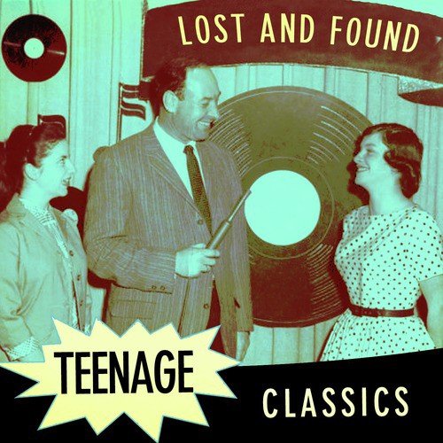 Lost & Found Teenage Classics