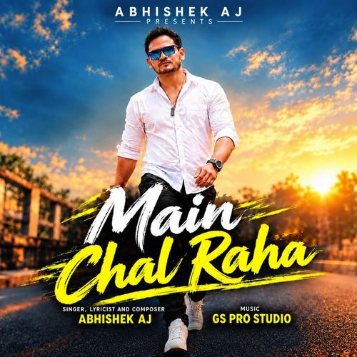 Main Chal Raha