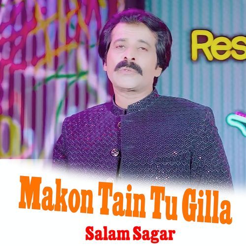 Makon Tain Tu Gilla