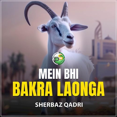 Mein Bhi Bakra Laonga