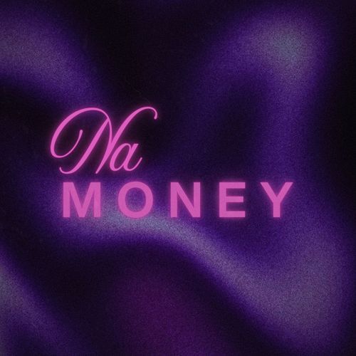 Na Money