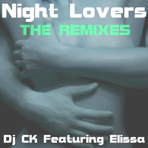 Night Lovers (The Remixes)