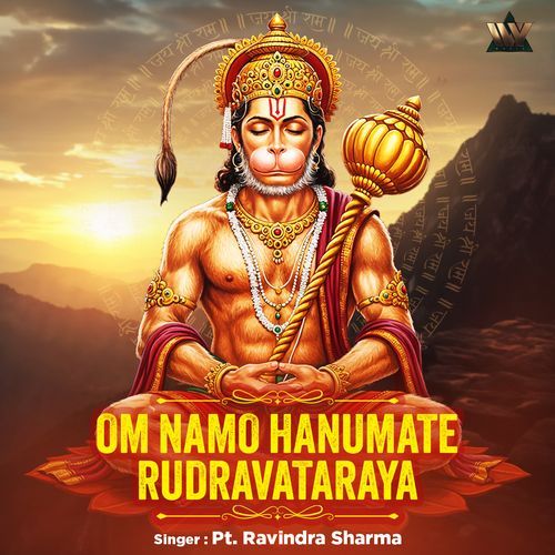 Om Namo Hanumate Rudravataraya
