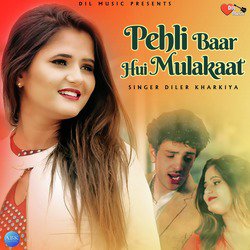 Pehli Baar Hui Mulakaat - Single