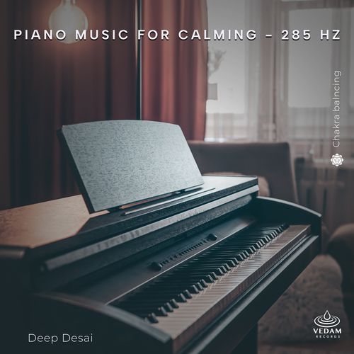 Piano Music for Calming - 285 Hz