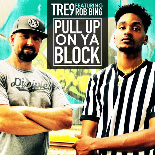 Pull up on Ya Block (feat. Rob Bing)_poster_image