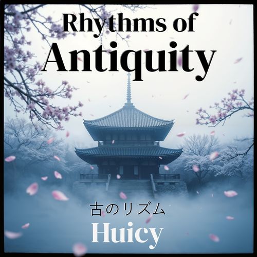 Rhythms of Antiquity - 古のリズム (Japanese Chill LoFi HipHop Mix)