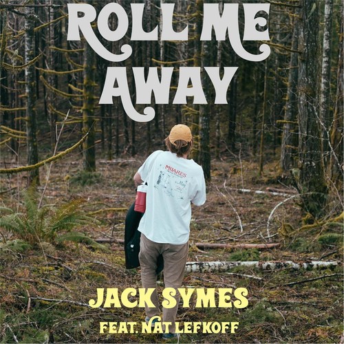 Roll Me Away (feat. Nat Lefkoff)