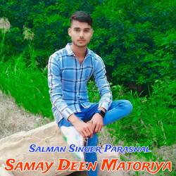 Samay Deen Matoriya-NjtSWBBfdHY