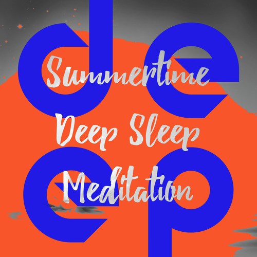 Summertime Deep Sleep Meditation