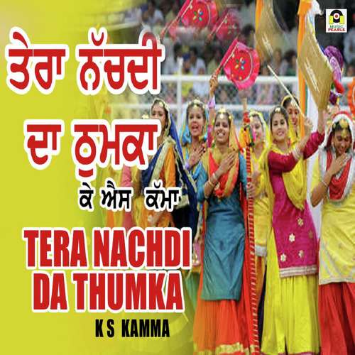 Tera Nachdi Da Thumka_poster_image