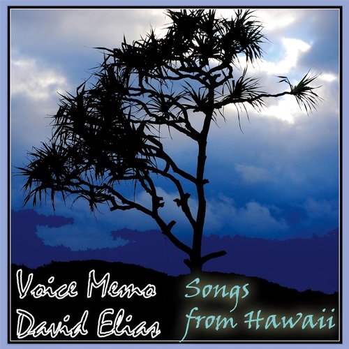 Voice Memo: Songs from Hawaii