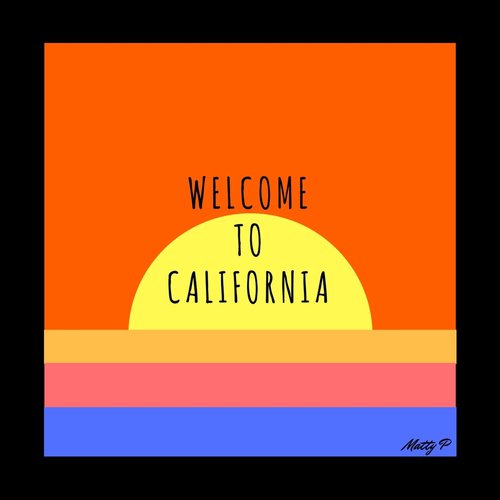 Welcome to California