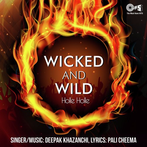 Wicked & Wild - Holle Holle
