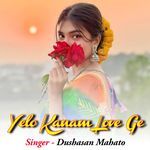 Yelo Kanam Love Ge