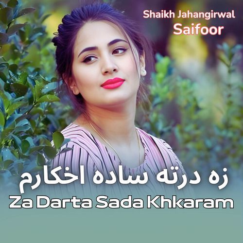 Za Darta Sada Khkaram