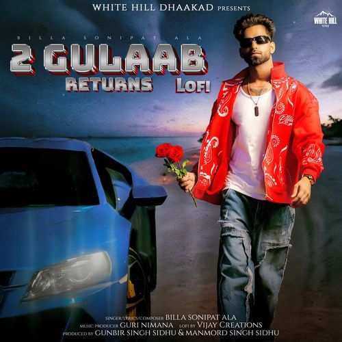 2 Gulaab Returns (Lo-Fi)