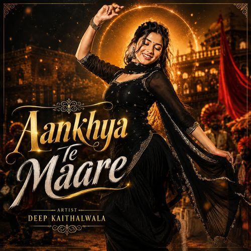Aankhya Te Maare