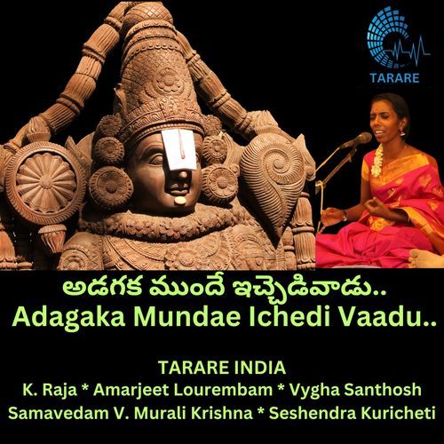 Adagaka Mundae Ichedi Vaadu (Telugu)