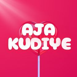 Aja Kudiye-HSRSdTlkDwQ