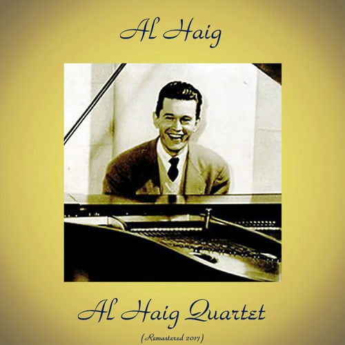 Al Haig Quartet (Analog Source Remaster 2017)