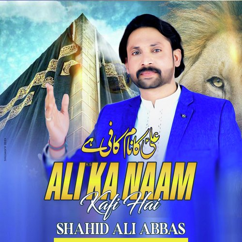 Ali Ka Naam Kafi Hai_poster_image