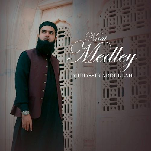 Assalam Naat Medley