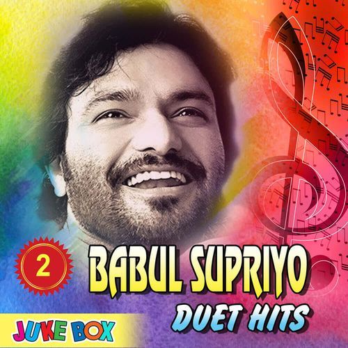 Babul Supriyo Duet Hits Part 2