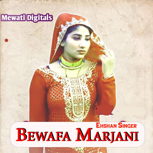 Bewafa Marjani