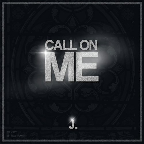 Call On Me