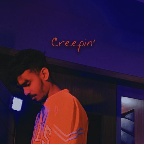 Creepin' (Hindi Male Version)