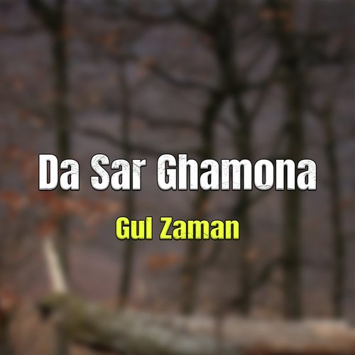 Da Sar Ghamona