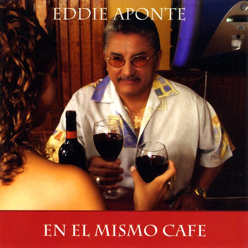 Eddie Aponte EnEl Mismo Cafe