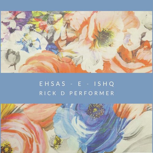 Ehsas - E - Ishq