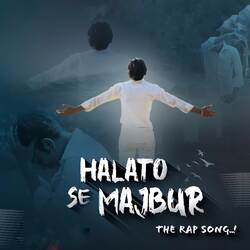 Halato Se Majbur - The Rap Song-RSkabhBjcXo