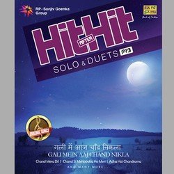 Hit After Hit Solo And Duets Gali Mein Aaj Chand Nikla