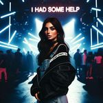 I HAD SOME HELP (TECHNO)