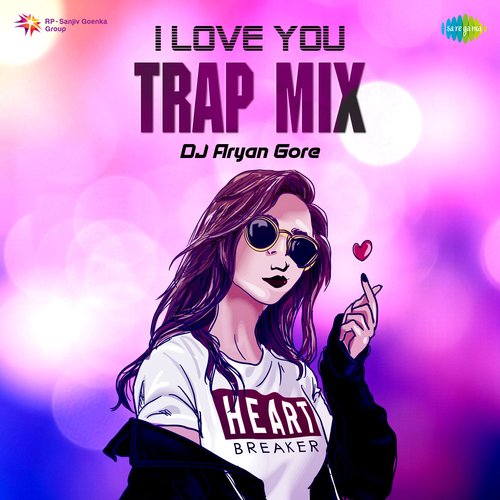 I Love You - Trap Mix