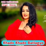 Khado Khado Batlagyo (Original)
