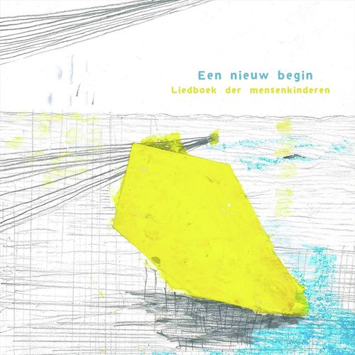 Liedboek Der Mensenkinderen: Een Nieuw Begin cover art