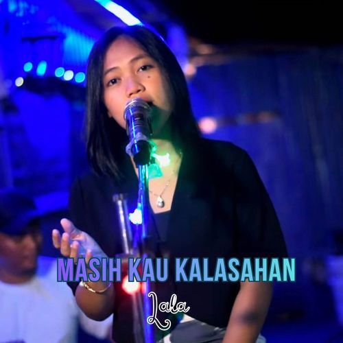 MASI KAU KALASAHAN
