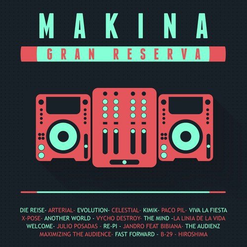 Makina Gran Reserva