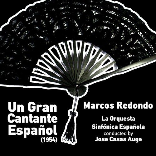 Marcos Redondo: Un Gran Cantante Español (1954)