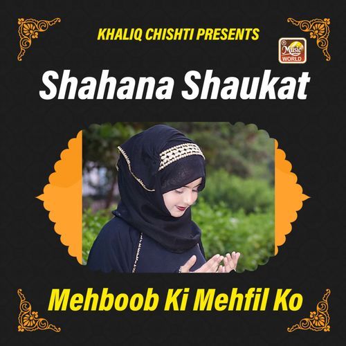 Mehboob Ki Mehfil Ko