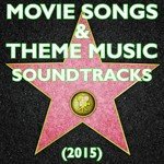 Movie Songs & Theme Music Soundtracks (2015)