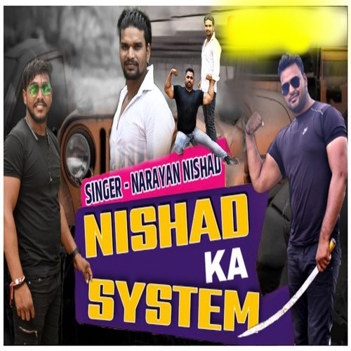 Nishad Ka System