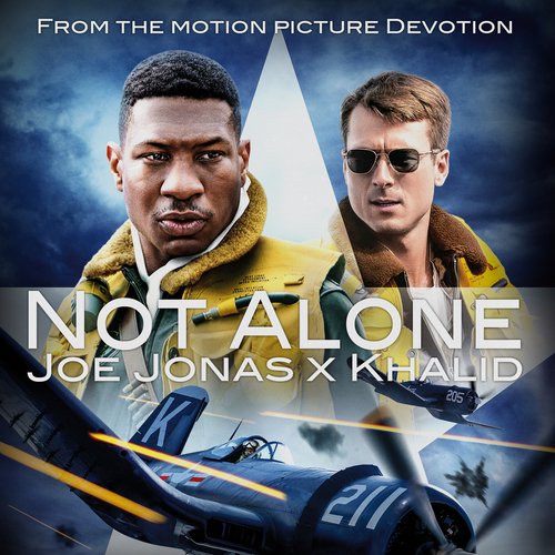 Not Alone (from Devotion)_poster_image