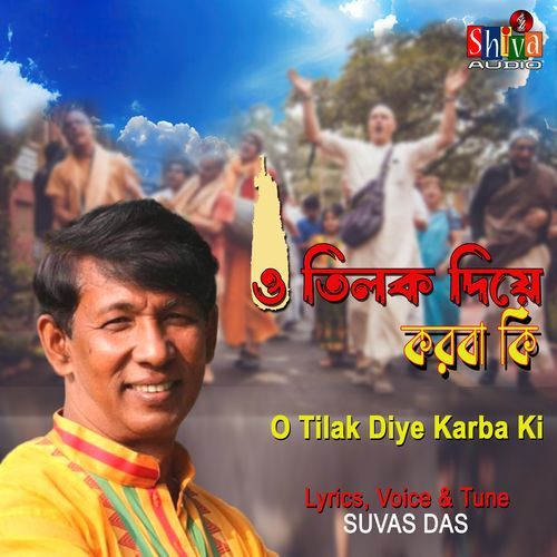 O Tilak Diye Karba Ki (Original)