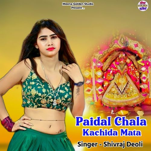 Paidal Chala Kachida Mata