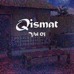 Qismat, Vol. 03